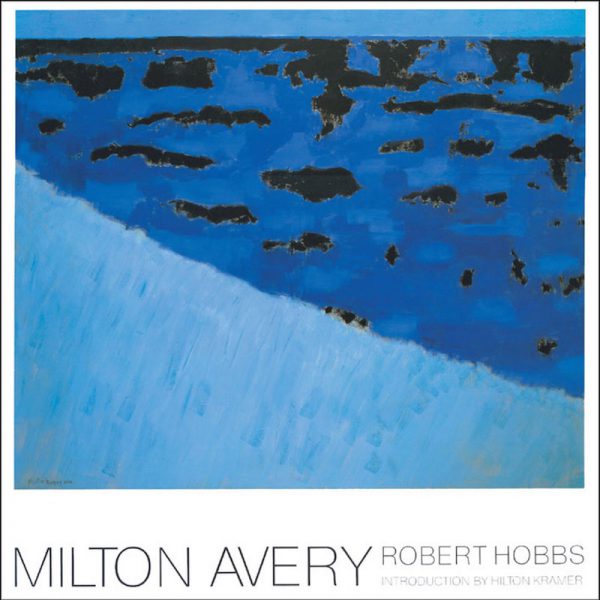 Milton Avery Monograph By Hilton Kramer