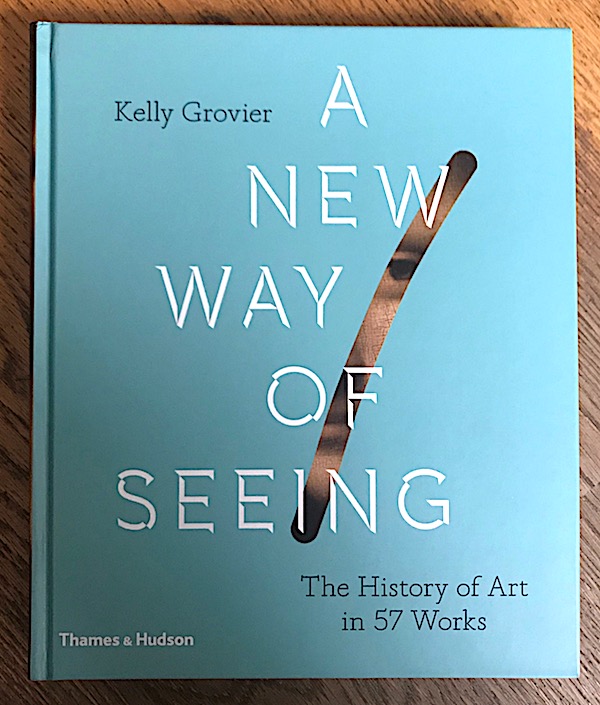 Kelly Grovier New Ways of Seeing 57 Works