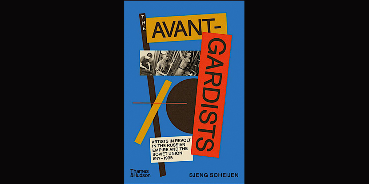 Book Review: "The Avant-Gardists" by Sjeng Scheijen
