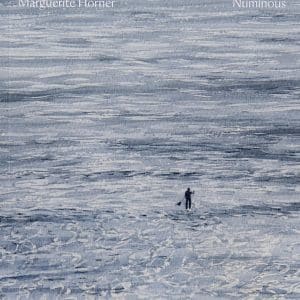 Marguerite Horner Numinous – Hurtwood