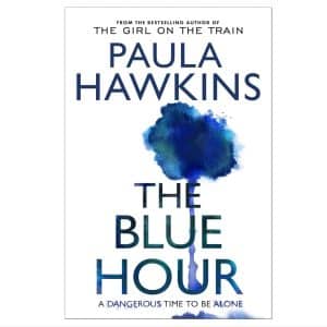 The Blue Hour By Paula Hawkins - An Art Thriller