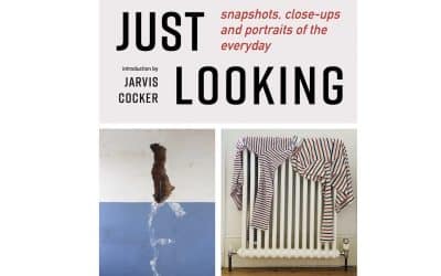 Just Looking – A Celebration of the Everyday Extraordinary – Book Review