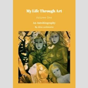 My Life Through Art Volume One By Alice Lenkiewicz – Book Review