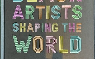 Black Artists Shaping the World Sharna Jackson Thames & Hudson