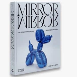 Mirror Mirror by Michael Petry – Thames & Hudson – Book Review