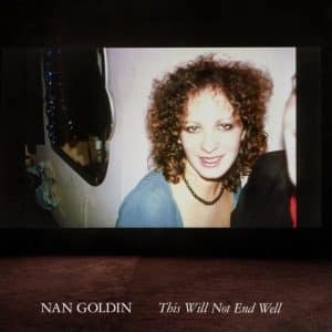 Nan Goldin: This Will Not End Well – Book Review