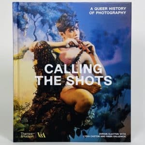 Calling The Shots (Victoria and Albert Museum) A Queer History of Photography