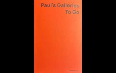 Paul’s Galleries To Go – A Pocket Guide To London Art Galleries – Paul Carey-Kent
