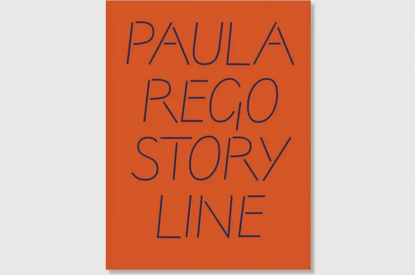 Paula Rego: Story Line: A Son's Portrait of an Extraordinary Artist